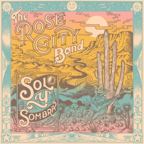 Rose City Band - Sol Y Sombra in the group OTHER / Övrigt / at Bengans Skivbutik AB (5568748)