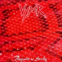 Vyper - Prepared To Strike in the group CD / Pop-Rock at Bengans Skivbutik AB (5569159)