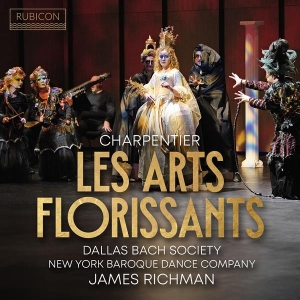 Dallas Bach Society & James Richman - Charpentier: Les Arts Florissants (Idylle En Musique, H.487) in the group OTHER / Övrigt /  at Bengans Skivbutik AB (5569606)