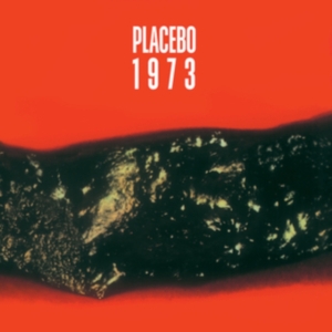 Placebo - Placebo 1973 in the group OUR PICKS / Friday Releases / Friday the 1st of November 2024 at Bengans Skivbutik AB (5569710)
