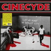 Cinecyde - I Left My Heart In Detroit City (Co in the group OUR PICKS / Friday Releases / Friday the 1st of November 2024 at Bengans Skivbutik AB (5569744)