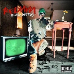 Redman - Muddy Waters in the group CD / Hip Hop-Rap,Pop-Rock at Bengans Skivbutik AB (557020)