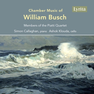 Piatti Quartet Simon Callaghan As - William Busch: Chamber Music in the group OTHER / Övrigt /  at Bengans Skivbutik AB (5570688)