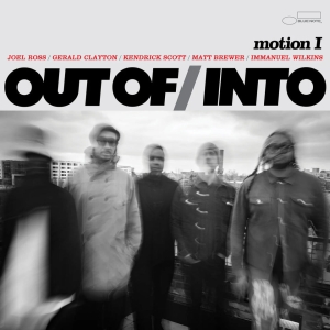 Out Of/Into Featuring Gerald Clayt - Motion I in the group OUR PICKS / Friday Releases / Friday the 6th december 2024 at Bengans Skivbutik AB (5570736)