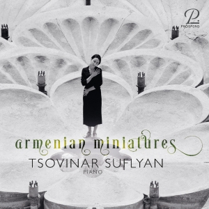 Tsovinar Suflyan - Armenian Miniatures - Works By Aram in the group CD / Klassiskt at Bengans Skivbutik AB (5570803)