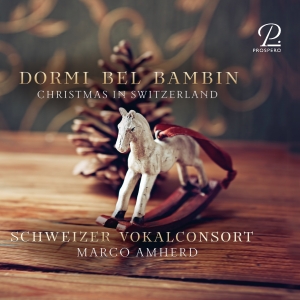 Marco Amherd Schweizer Vokalconsor - Dormi Bel Bambin - Christmas Music in the group OUR PICKS / Christmas music on Vinyl & CD at Bengans Skivbutik AB (5570830)