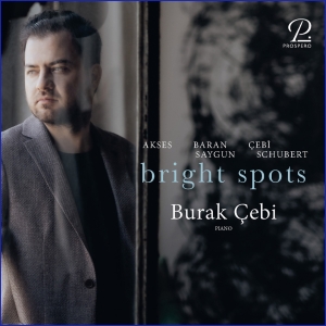 Burak Cebi - Bright Spots - Works For Solo Piano in the group CD / Klassiskt at Bengans Skivbutik AB (5570834)