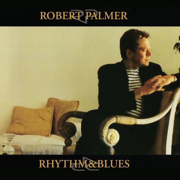 Robert Palmer - Rhythm & Blues in the group VINYL / Pop-Rock at Bengans Skivbutik AB (5571169)