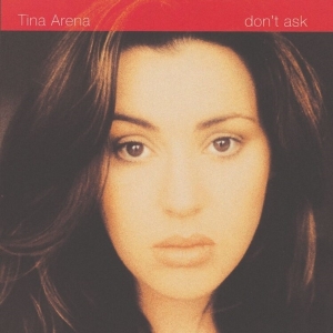 Arena Tina - Don't Ask (30Th Anniversary Edition) in the group OUR PICKS / Friday Releases / Friday the 15th of november 2024 at Bengans Skivbutik AB (5571251)