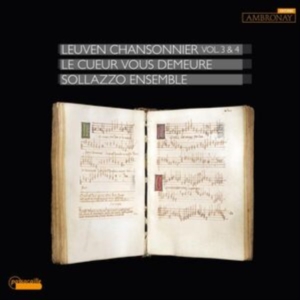 Anna Danilevskaia Sollazzo Ensembl - The Leuven Chansonnier Vol. 3 & 4 in the group CD / Klassiskt at Bengans Skivbutik AB (5571334)