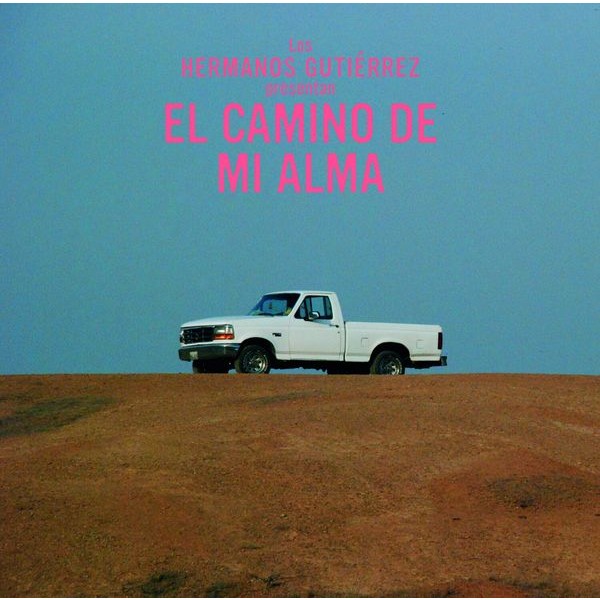 Hermanos Gutiérrez - El Camino De Mi Alma - Diamond Gray in the group VINYL / World Music at Bengans Skivbutik AB (5571380)