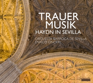 Onofri/Orquesta Barroca Sevilla - Funeral Music - Haydn In Sevilla in the group CD / Klassiskt at Bengans Skivbutik AB (5571393)