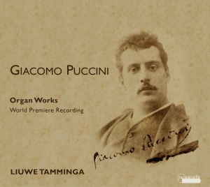 Liuwe Tamminga - Giacomo Puccini - Orgelwerke, Vol. in the group CD / Klassiskt at Bengans Skivbutik AB (5571414)