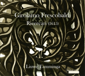 Tamminga Liuwe - Girolamo Frescobaldi - Ricerari (16 in the group CD / Klassiskt at Bengans Skivbutik AB (5571466)
