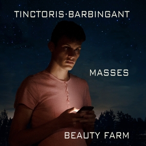 Beauty Farm - Johannes Tinctoris/Barbingant: Mass in the group CD / Klassiskt at Bengans Skivbutik AB (5571677)