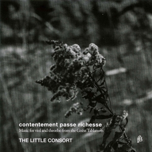 The Little Consort - Contentement Passe Richesse - Music in the group CD / Klassiskt at Bengans Skivbutik AB (5571854)