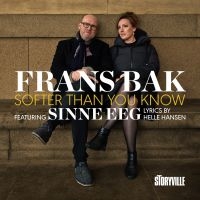 Bak Frans Feat. Sinne Eeg - Softer Than You Know in the group CD / Jazz at Bengans Skivbutik AB (5571959)