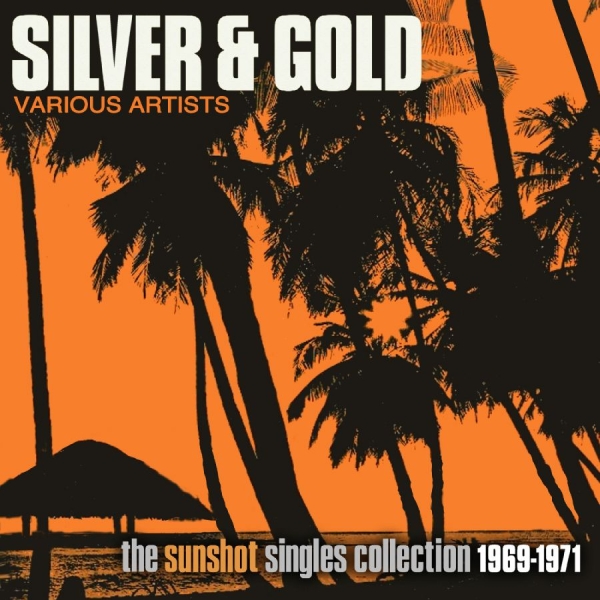 Various Artists - Silver And Gold: The Sunshot Record in the group CD / Bestsellers at Bengans Skivbutik AB (5572042)
