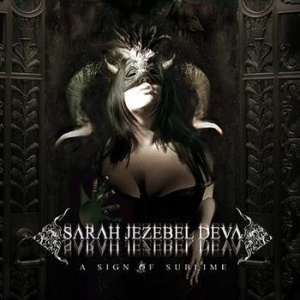 Deva Sarah Jezebel - A Sign Of Sublime - Lim. Ed. Digipa in the group CD / CD Hardrock at Bengans Skivbutik AB (557215)