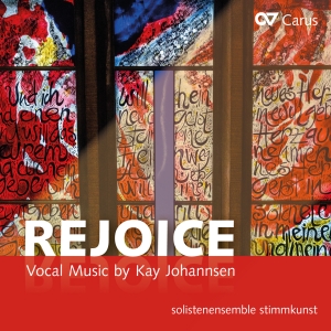 Kay Johannsen - Kay Johannsen - Rejoice - Vocal Mus in the group CD / Klassiskt at Bengans Skivbutik AB (5572351)