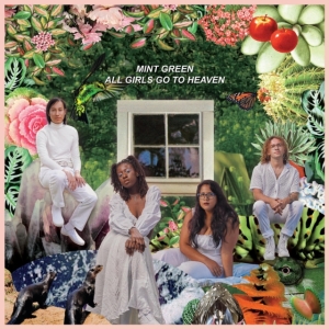 Mint Green - All Girls Go To Heaven in the group VINYL / Pop-Rock at Bengans Skivbutik AB (5572972)