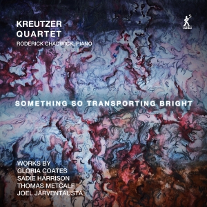The Kreutzer Quartet Roderick Chad - Something So Transporting Bright in the group CD / New releases at Bengans Skivbutik AB (5573241)