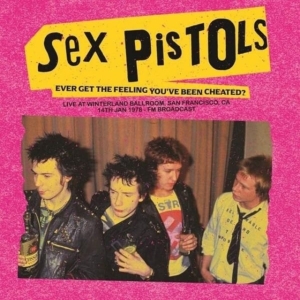 Sex Pistols - Ever Get The Feeling You Ve Been Ch in the group OUR PICKS / Friday Releases / Friday the 22th of november at Bengans Skivbutik AB (5573329)