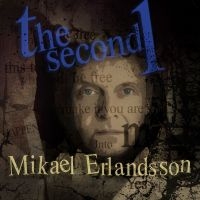 Erlandsson Mikael - Second 1 The in the group CD / Hårdrock at Bengans Skivbutik AB (5573391)