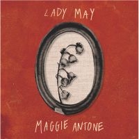 Antone Maggie - Lady May in the group VINYL / Upcoming releases at Bengans Skivbutik AB (5573488)