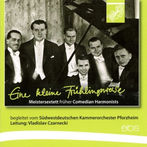 Das Meistersextett Früher Comedian - Eine Kleine Frühlingsweise in the group CD / Klassiskt at Bengans Skivbutik AB (5573844)