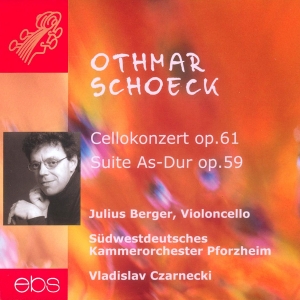 Julius Berger Vladislav Czarnecki - Othmar Schoeck: Cello Concerto Op. in the group CD / Klassiskt at Bengans Skivbutik AB (5573861)