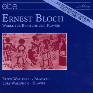 Ernst Wallfisch Lory Wallfisch - Ernest Bloch: Works For Viola & Pia in the group CD / Klassiskt at Bengans Skivbutik AB (5573886)