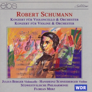 Julius Berger Hansheinz Schneeberg - Robert Schumann: Concerto For Violo in the group CD / Klassiskt at Bengans Skivbutik AB (5573899)