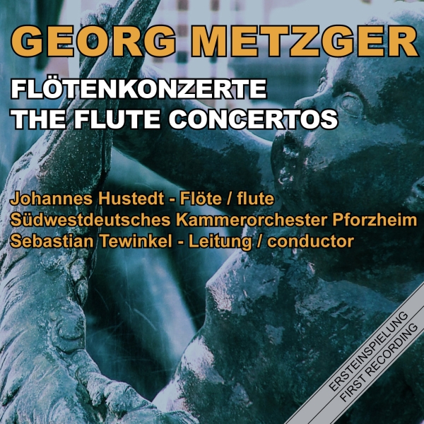 Johannes Hustedt Südwestdeutsches - Georg Metzger: The Flute Concertos in the group CD / Bestsellers at Bengans Skivbutik AB (5573924)