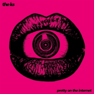 The K's - Pretty On The Internet in the group OUR PICKS / Friday Releases / 2025-08-08 at Bengans Skivbutik AB (5573982)
