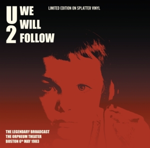 U2 - We Will Follow (Splatter Vinyl) in the group OTHER / Övrigt / at Bengans Skivbutik AB (5574248)