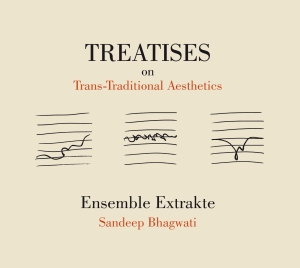 Sandeep Bhagwati - Treatises On Trans-Traditional Aest in the group CD / Klassiskt at Bengans Skivbutik AB (5574361)