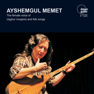 Ayshemgul Memet - The Female Voice Of Uyghur Muqams A in the group CD / World Music at Bengans Skivbutik AB (5574435)