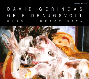 David Geringas & Geir Draugsvoll - Quasi Improvisata in the group CD / Klassiskt at Bengans Skivbutik AB (5574668)