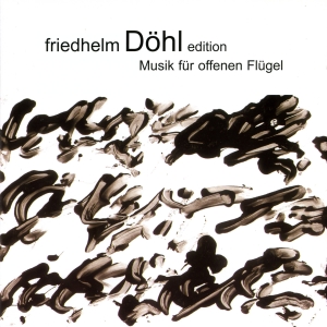 Friedhelm Döhl - Edition, Vol. 3 in the group CD / Klassiskt at Bengans Skivbutik AB (5574675)