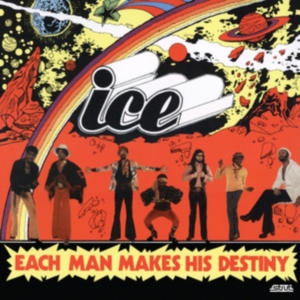 Ice (Lafayette Afro-Rock Band) - Each Man Makes His Destiny in the group VINYL / Pop-Rock at Bengans Skivbutik AB (5574775)