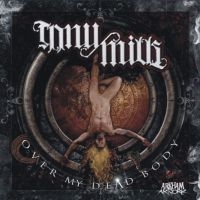 Tony Mills - Over My Dead Body in the group CD / Pop-Rock at Bengans Skivbutik AB (5574823)