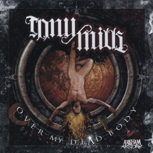 Tony Mills - Over My Dead Body in the group CD / Pop-Rock at Bengans Skivbutik AB (5574823)