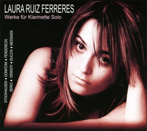 Ferreres Laura Ruiz - Works For Clarinet Solo By Berio/St in the group CD / Klassiskt at Bengans Skivbutik AB (5574910)