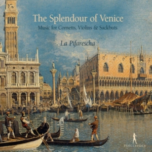 La Pifarescha - The Splendour Of Venice in the group CD / Klassiskt at Bengans Skivbutik AB (5575055)