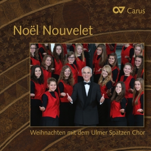 Ulmer Spatzen Chor - Noel Nouvelet - Christmas With The in the group CD / Klassiskt at Bengans Skivbutik AB (5575091)