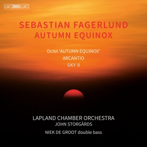 Sebastian Fagerlund - Autumn Equinox in the group MUSIK / SACD / Klassiskt at Bengans Skivbutik AB (5575295)