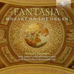 Manuel Tomadin - Fantasia - Mozart On The Organ in the group CD / Klassiskt at Bengans Skivbutik AB (5575317)