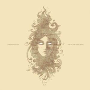 Hultén Jonathan - Eyes Of The Living Night in the group CD / Pop-Rock,Svensk Musik at Bengans Skivbutik AB (5575366)
