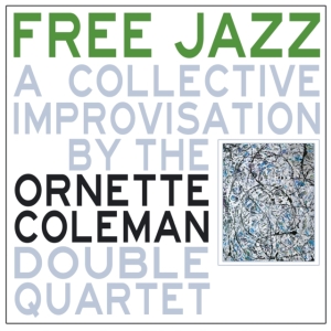 Coleman Ornette - Free Jazz (Green Vinyl Lp) in the group VINYL / Jazz at Bengans Skivbutik AB (5575648)